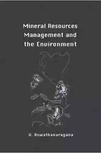 Mineral Resources Management And The Environment