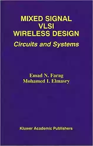 Mixed Signal VLSI Wireless Design: Circuits And Systems