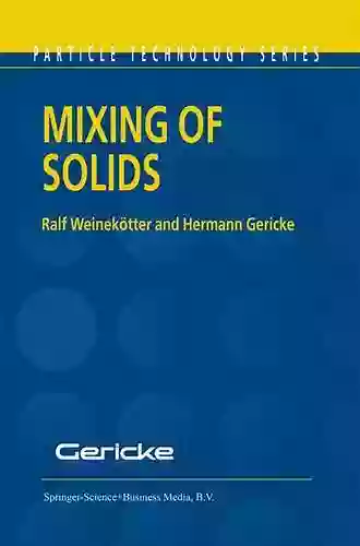 Mixing Of Solids (Particle Technology 12)