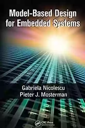 Model Based Design For Embedded Systems (Computational Analysis Synthesis And Design Of Dynamic Systems)