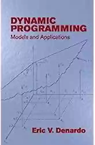 Dynamic Programming: Models And Applications (Dover On Computer Science)