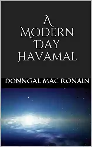 A Modern Day Havamal Donngal Mac Ronain