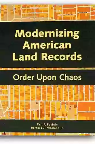 Modernizing American Land Records: Order Upon Chaos