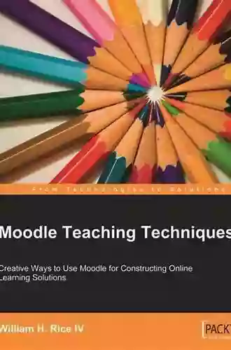 Moodle 1 9 Teaching Techniques William Rice