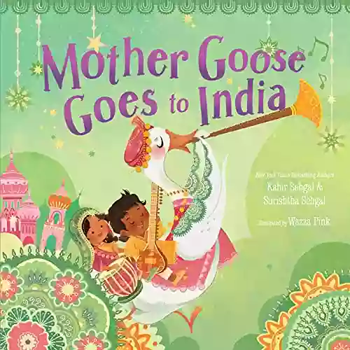 Mother Goose Goes To India