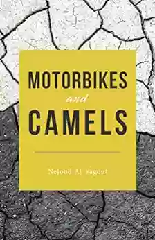 Motorbikes And Camels Nejoud Al Yagout