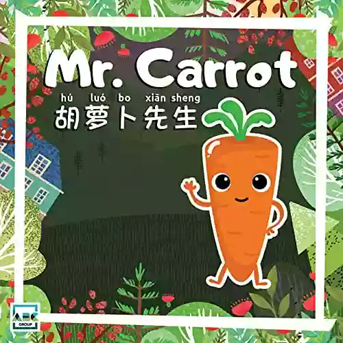 Mr Carrot (Mr Vegetables) Jane Belk Moncure