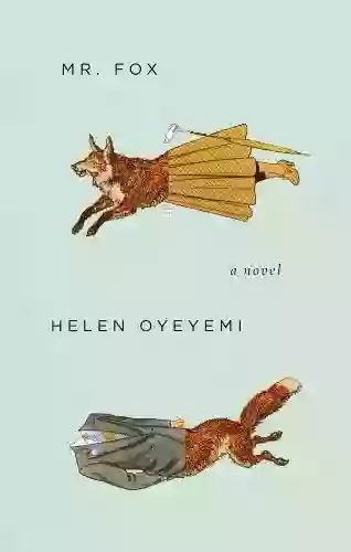 Mr Fox Helen Oyeyemi