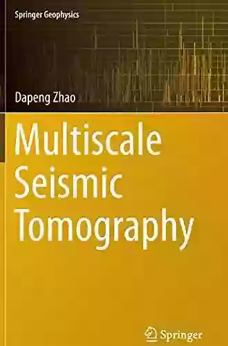 Multiscale Seismic Tomography (Springer Geophysics)