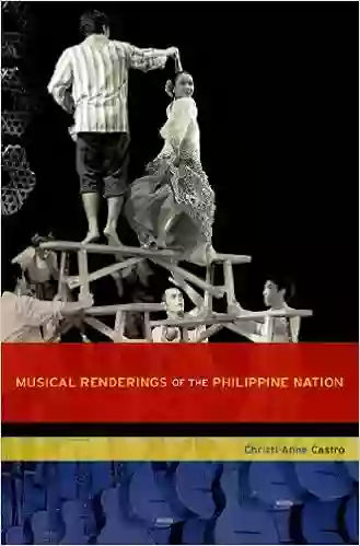 Musical Renderings Of The Philippine Nation (New Cultural History Of Music)