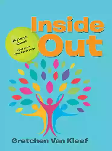 Inside Out: My About Who I Am And How I Feel