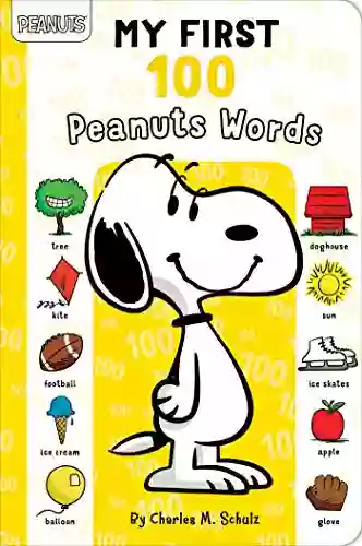 My First 100 Peanuts Words Art Fuller