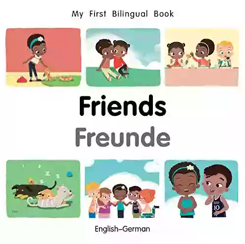 My First Bilingual Friends (English German) (German Edition)