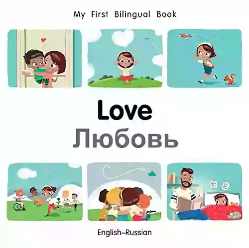 My First Bilingual Love (English Russian) (Russian Edition)