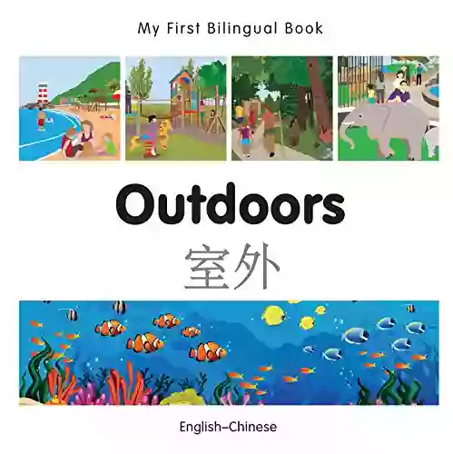 My First Bilingual Outdoors (English Chinese)