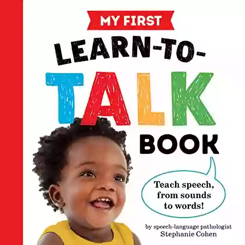 My First Learn To Talk Stephanie Cohen