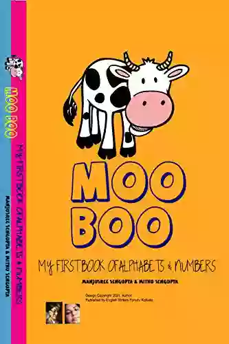 Moo Boo : My First Of Alphabets Numbers (Moo Boo With BIG LETTERS)