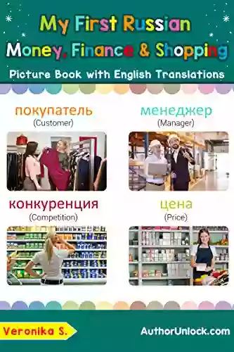 My First Russian Money Finance Shopping Picture with English Translation: Bilingual Early Learning Easy Teaching Russian for Kids (Teach Learn Basic Russian words for Children 20)