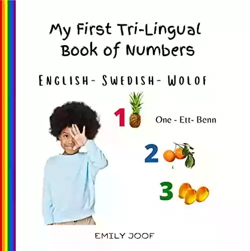 My First Tri Lingual Of Numbers English Swedish Wolof (My First Tri Lingual Books)