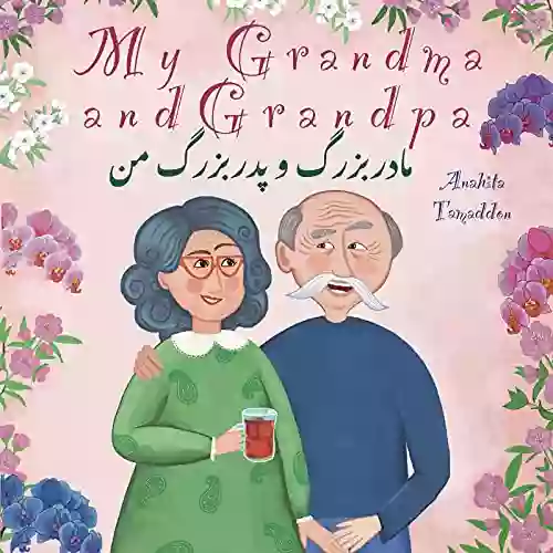 My Grandma and Grandpa : (In English Persian) (My Persian Family)