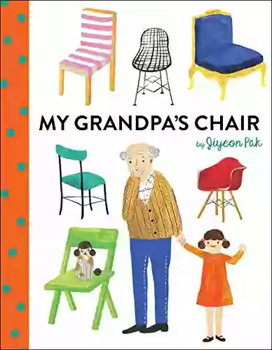 My Grandpa S Chair Duvet Publishing