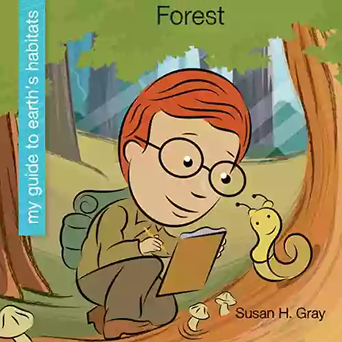 Forest (My Early Library: My Guide To Earth S Habitats)