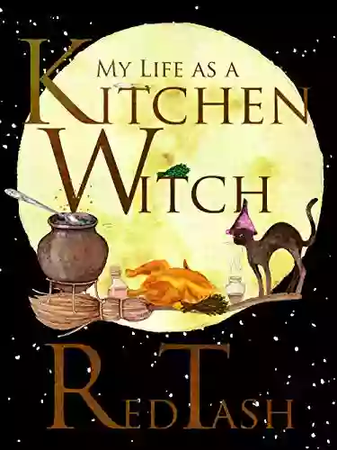 My Life As A Kitchen Witch