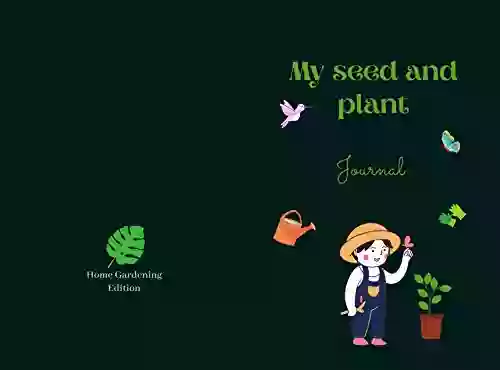 My Seed And Plant Journal