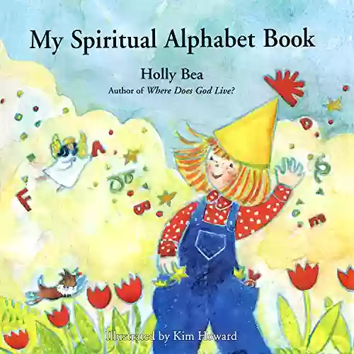 My Spiritual Alphabet Holly Bea