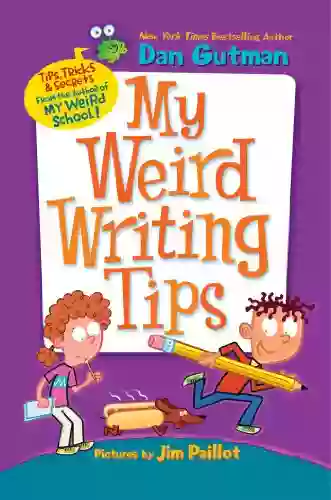 My Weird Writing Tips (My Weird School)