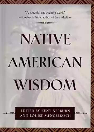 Native American Wisdom (Classic Wisdom Collections)