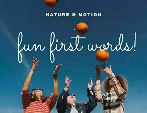 Nature Motion Fun First Words (Our Wellbeing 2)