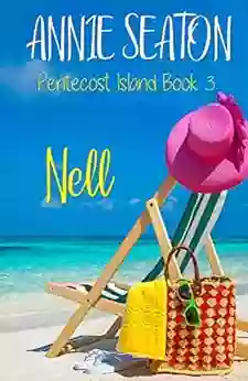 Nell (Pentecost Island 3) Annie Seaton