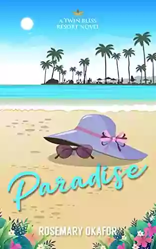 Paradise : A Twin Bliss Resort Novel