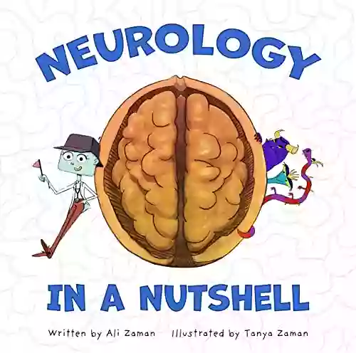 Neurology In A Nutshell Tanya Zaman