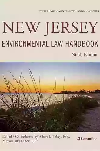 New Jersey Environmental Law Handbook (State Environmental Law Handbooks)