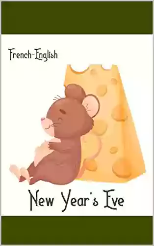 New Year S Eve: French English Bilingual Picture Story (French Edition)