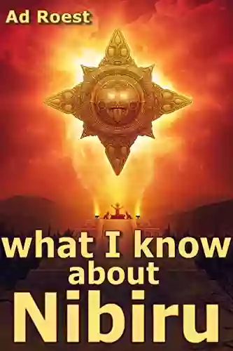 what I know about Nibiru