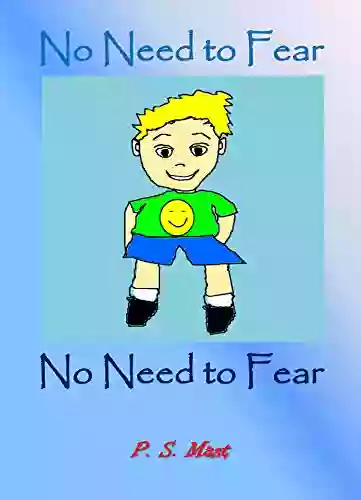 No Need To Fear No Need To Fear