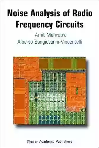 Noise Analysis Of Radio Frequency Circuits