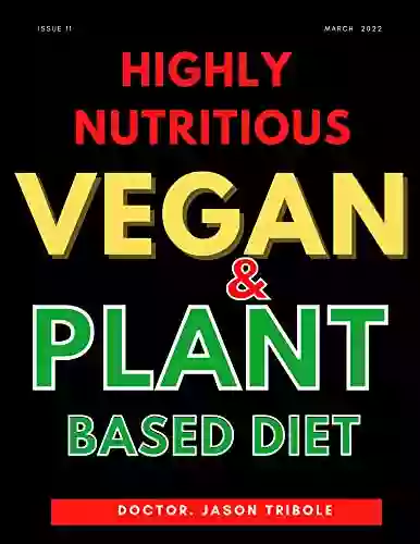 Highly Nutritious Vegan Plant Based Diet : A Non Diet Intuitive Eating Workbook Guide To Building Healthy Relationship With Food Approach To A Positive For Weight Loss Using Forks Over Knives)