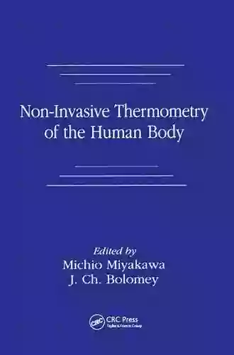 Non Invasive Thermometry Of The Human Body