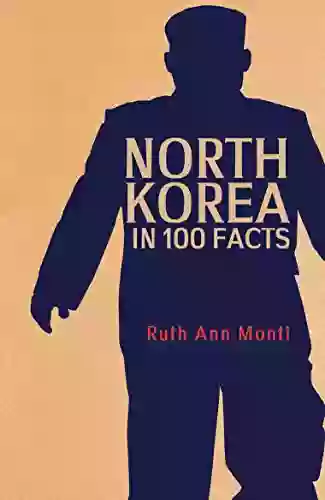 North Korea In 100 Facts Brian P Cleary