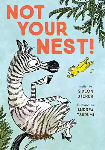 Not Your Nest Andrea Tsurumi