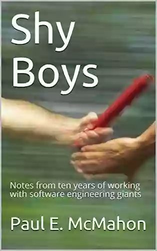 Shy Boys: Notes From Ten Years Of Working With Software Engineering Giants