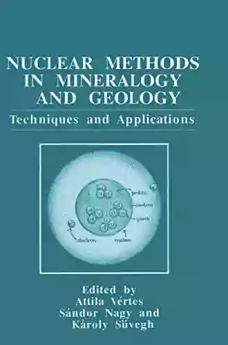 Nuclear Methods In Mineralogy And Geology: Techniques And Applications (369)