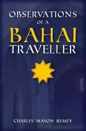 Observations Of A Bahai Traveler