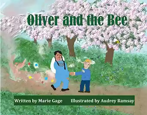 Oliver And The Bee Marie Gage