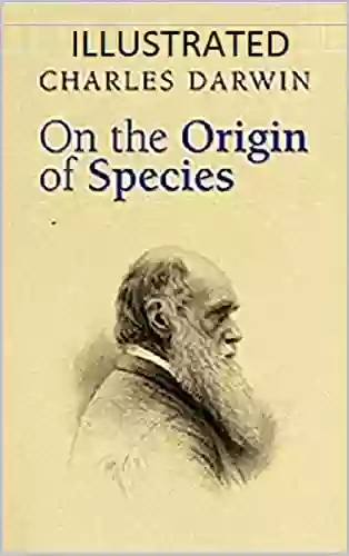 On The Origin Of Species Illustrated