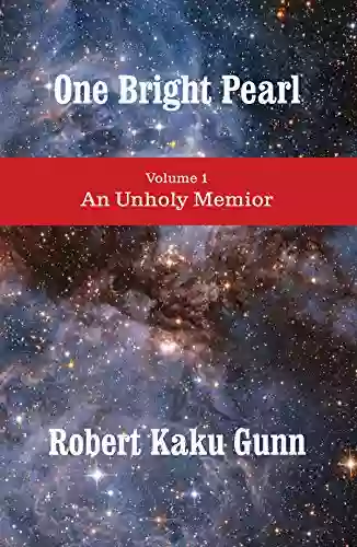 One Bright Pearl: An Unholy Memoir